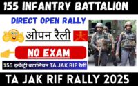 155 Infantry Battalion TA JAK RIF Rally 2025 »Direct Open Rally, No Exam, Big News