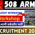 508 Army Workshop Recruitment 2025 » Latest Notification Release, All India Candidate, Big News