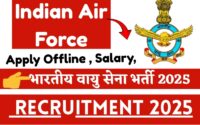 Indian Air Force Recruitment 2025 » Apply Offline Mode, Salary, Age Limit, Big News