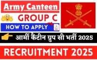 Army Canteen Group C Recruitment 2025 » Notification PDF , Latest Post, How To Apply Big News
