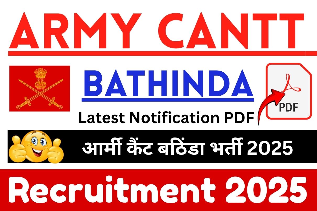 Army Cantt Bathinda Recruitment 2025 » Latest Notification PDF , Salary Upto 28,100, Big News