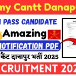 Army Cantt Danapur Recruitment 2025 »10th Pass Candidate, Amazing Notification PDF, Big Update