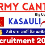 Army Cantt Kasauli Recruitment 2025 » 8वी पास आर्मी कैंट कसौली भर्ती Big Update