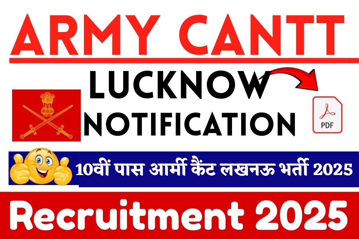 Army Cantt Lucknow Recruitment 2025 » 10th Pass Candidate , Group C, How To Apply