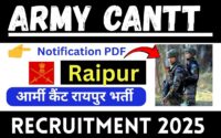 Army Cantt Raipur Recruitment 2025 » Group C Post, Notification PDF, Age Limit, Big News