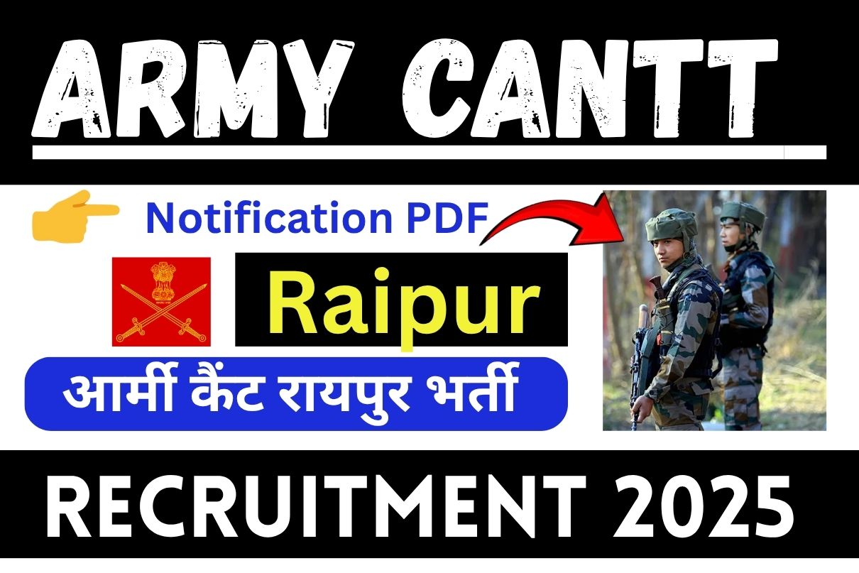 Army Cantt Raipur Recruitment 2025 » Group C Post, Notification PDF, Age Limit, Big News