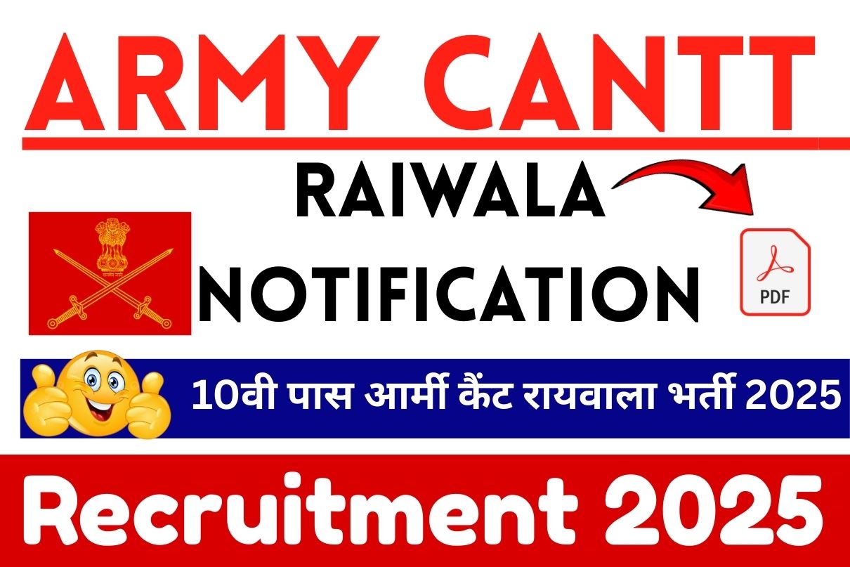 Army Cantt Raiwala Recruitment 2025 » 10वी पास आर्मी कैंट रायवाला भर्ती 2025