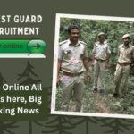 Forest Guard Recruitment 2025 » Apply Online All details here, Big Breaking News