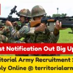 Territorial Army Recruitment 2025 Apply Online @ territorialarmy.in , Latest Notification Out Big Update