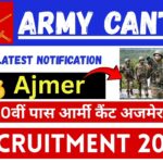 Army Cantt Ajmer Recruitment 2025 » 10th Pass Candidate , Salary, How To Apply