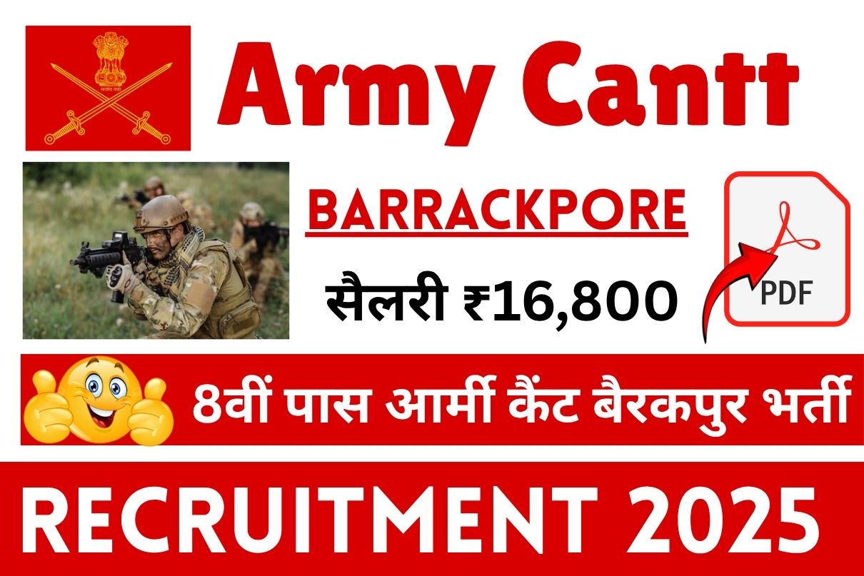 Army Cantt Barrackpore Recruitment 2025 » 8th Pass Candidate Apply, Salary Up to ₹16,800 Big News