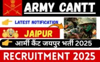 Army Cantt Jaipur Recruitment 2025 » Group C Post, Check All Detail Here, Big News