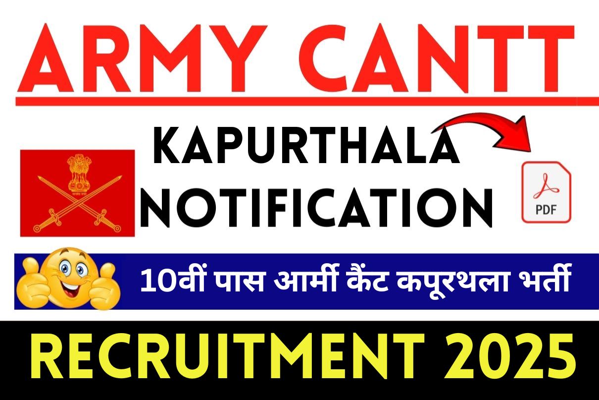 Army Cantt Kapurthala Recruitment 2025 » 10th Pass Eligible, Check All Detail Here, Big News