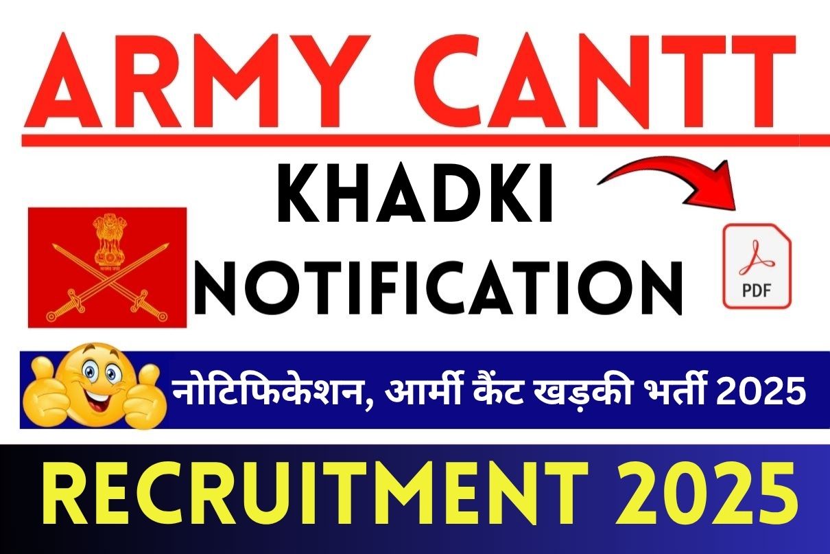 Army Cantt Khadki Recruitment 2025 » Latest Notification OUT, Salary, How To Apply, Big News