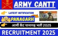 Army Cantt Panagarh Recruitment 2025 » All India Jobs ,How To Apply Big Update