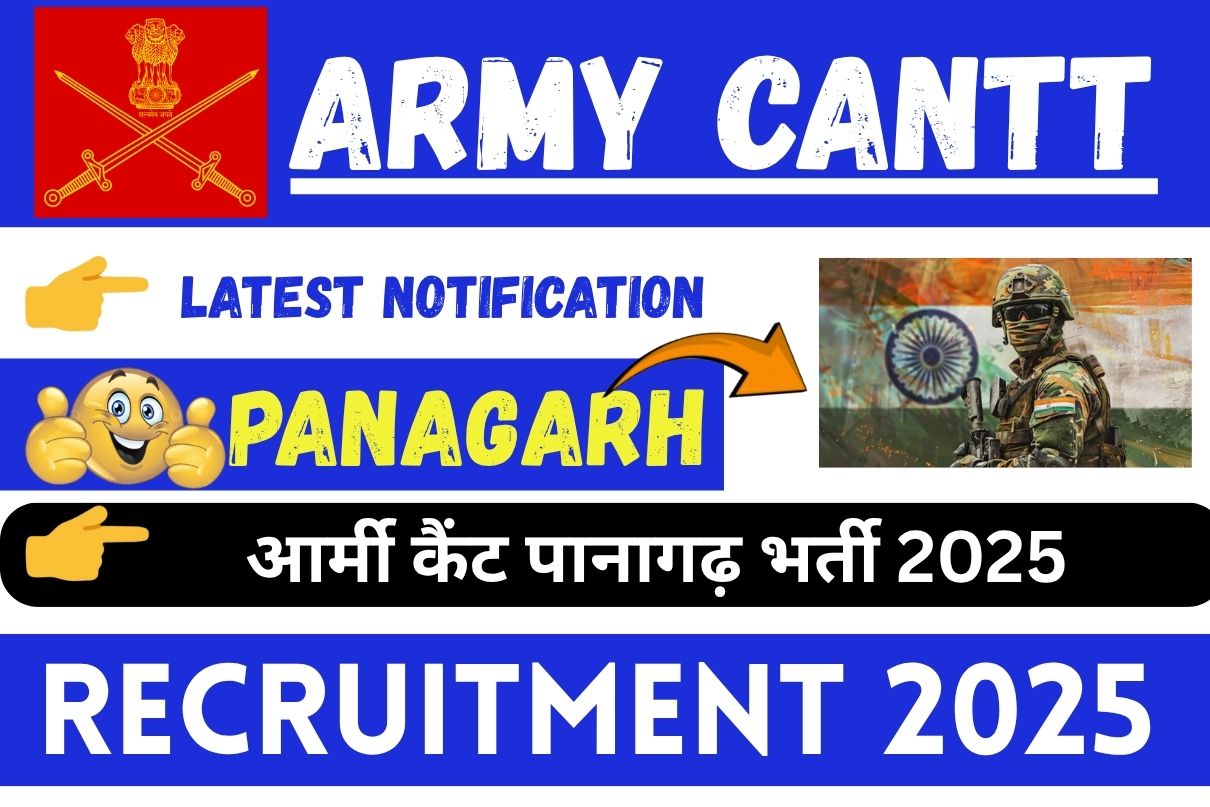 Army Cantt Panagarh Recruitment 2025 » All India Jobs ,How To Apply Big Update