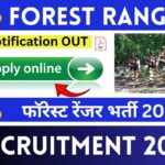 Forest Ranger Recruitment 2025 » Notification PDF, Online Form , Complete Detail, Big Update