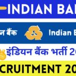Indian Bank Recruitment 2025 » All India Job, Latest Notification OUT, Salary, Big Update