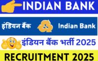 Indian Bank Recruitment 2025 » All India Job, Latest Notification OUT, Salary, Big Update
