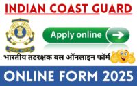 Indian Coast Guard Online Form 2025 Great Opportunity for 630 Post, Big Update