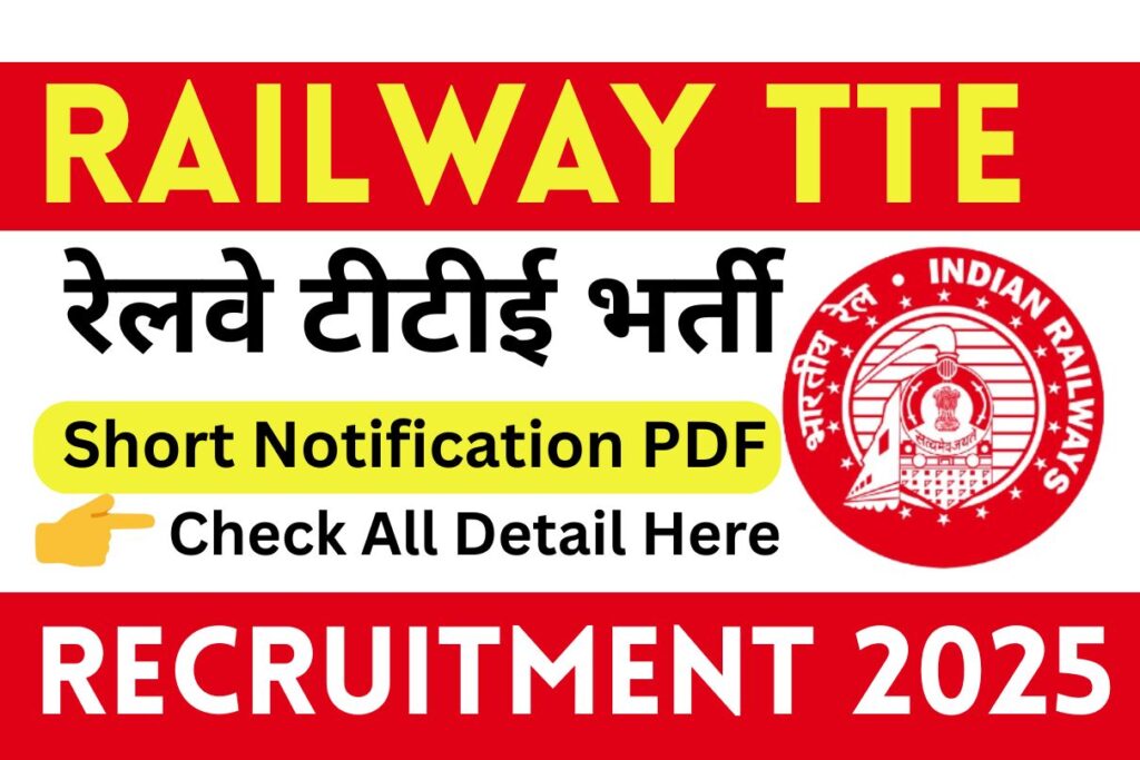 Railway TTE Recruitment 2025 » Shorts Notification PDF, Check All Detail Here, Big News