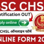 SSC CHSL Online Form 2025 » Latest Notification OUT, Bumper Post, Check All Here Big Update