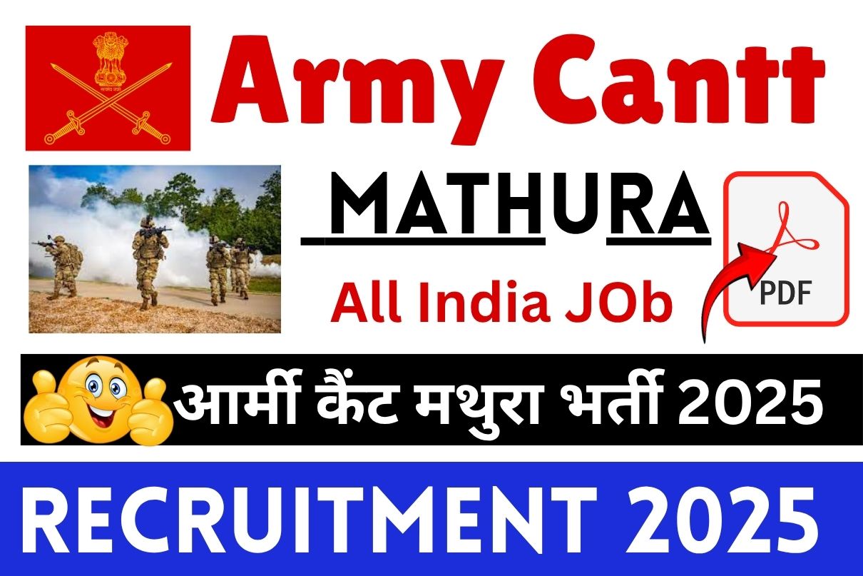 Army Cantt Mathura Recruitment 2025 »Notice OUT, All India Jobs, How To Apply, Big News