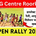 BEG Centre Roorkee Open Rally 2025 » Direct Join Rally ,Age Limit, Relation Bharti, Big News