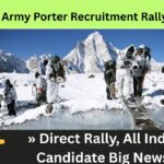 Indian Army Porter Recruitment Rally 2025 » Direct Rally, All India Candidate Big News