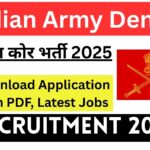 Indian Army Dental Corps Recruitment 2025» Latest Notification OUT, All India Candidate, Big News