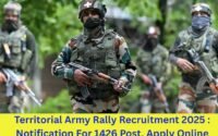 Territorial Army Rally Recruitment 2025 : Notification For 1426 Post, Apply Online