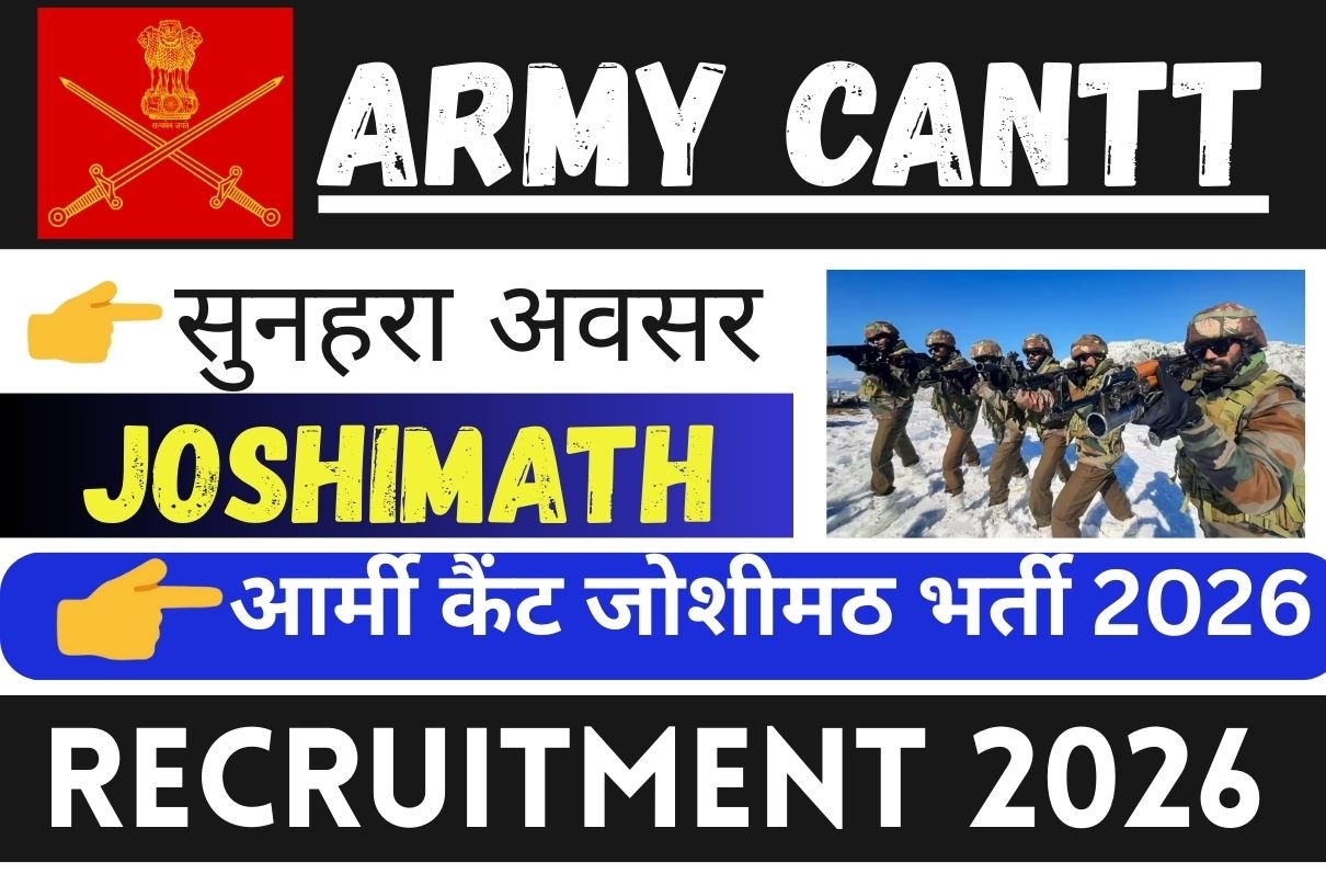 Army Cantt Joshimath Recruitment 2026 » Group C Post, Check Notification PDF, Big News
