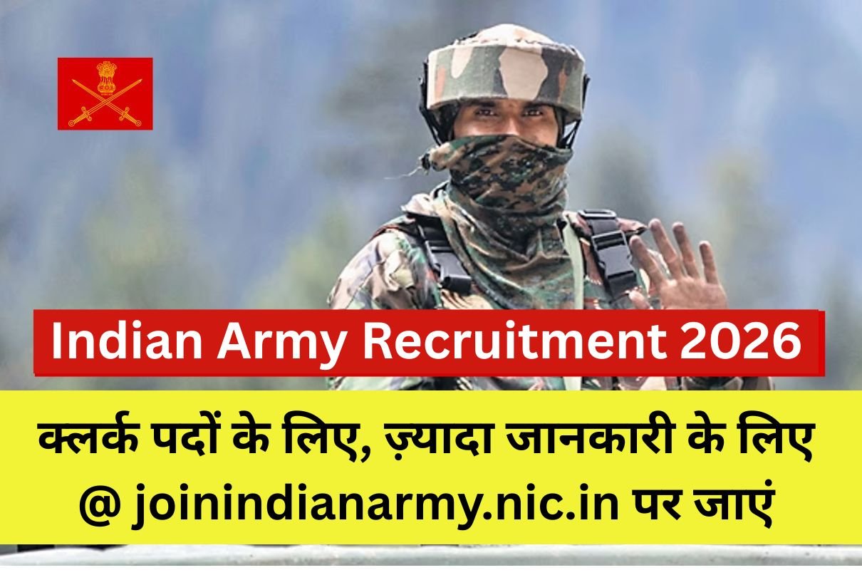 Indian Army Recruitment 2026 for 900+ Group C, Clerk Post, For Detail @ joinindianarmy.nic.in