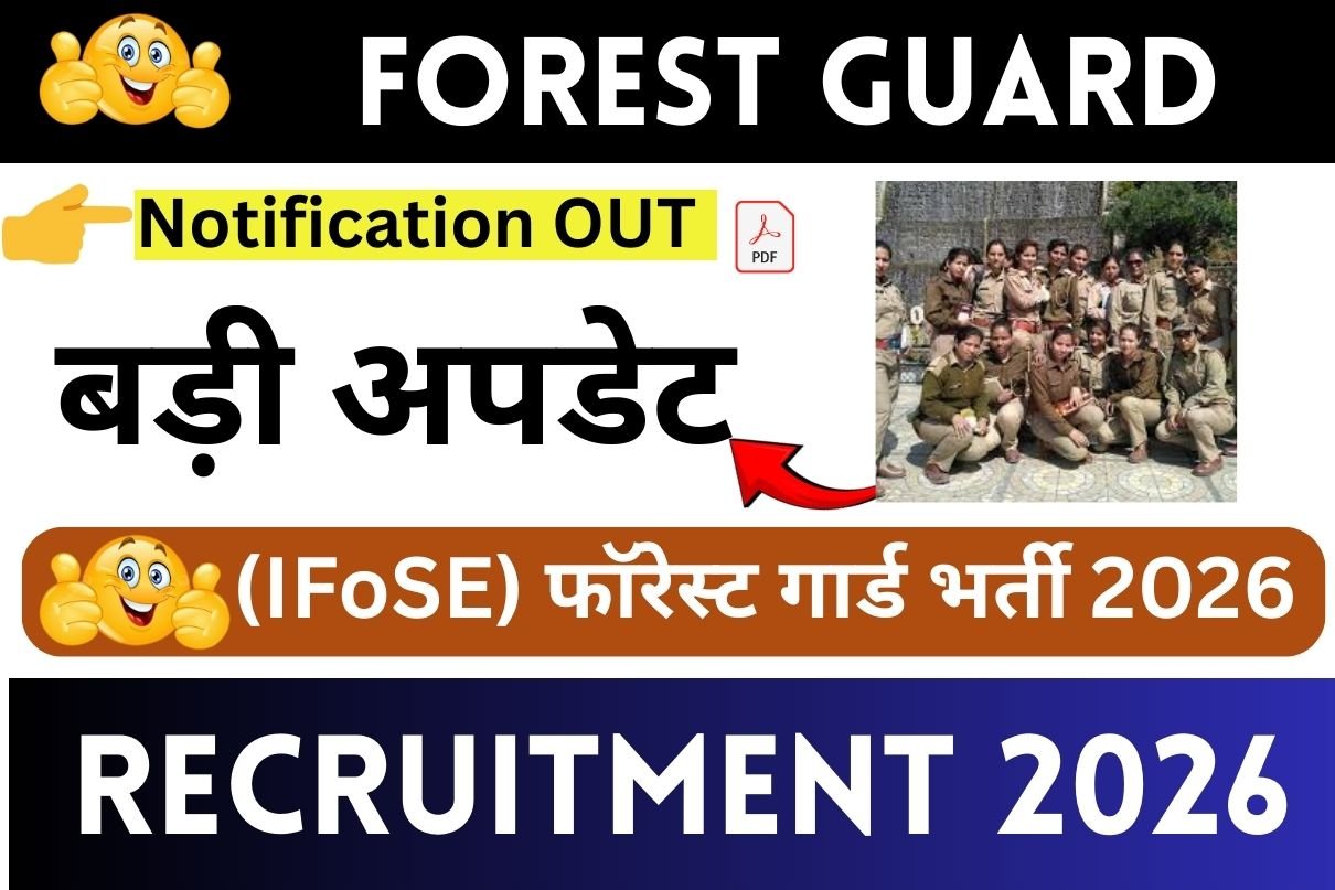 Forest Guard Recruitment 2026 » (IFoSE) Notification Out, Apply Online, Big News