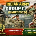 Indian Army Group C Bharti 2026 : Notification PDF, Apply Mode, How To Apply Big News