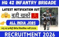 HQ 42 Infantry Brigade Shivalik Recruitment 2026 : Latest Notification OUT, All India Jobs, Salary, Big News
