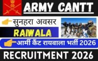 Army Cantt Raiwala Recruitment 2026 » 10th Pass Candidate , Salary, How To Apply