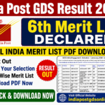 India Post GDS Result 2026 : 6th Merit List Declared All India Merit List PDF Download