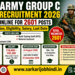 ARMY Group C Recruitment 2026: Apply Online for 2601 Posts | Notification, Eligibility, Salary, Last Date